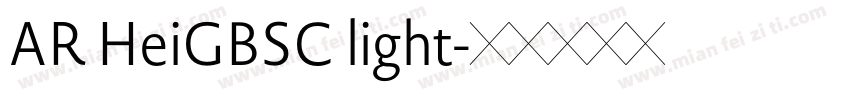 AR HeiGBSC light字体转换